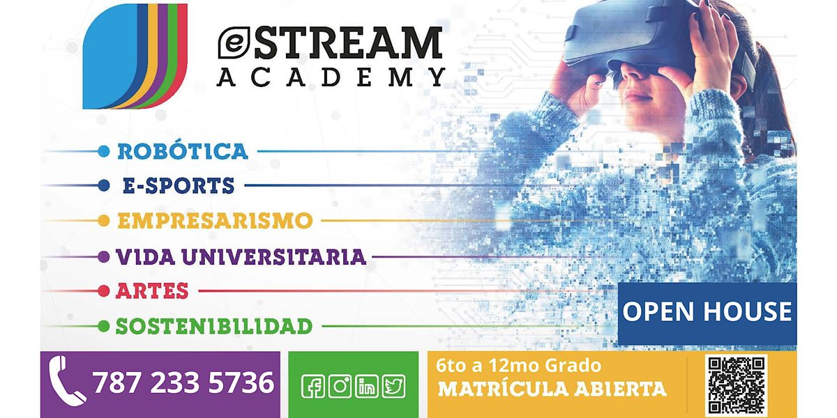 Open House Gratis - eSTREAM Academy / 6to a 12mo grado, Polytechnic ...