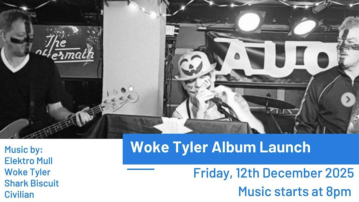 Live Music: Woke Tyler album launch, 12 December | Event in Central | AllEvents