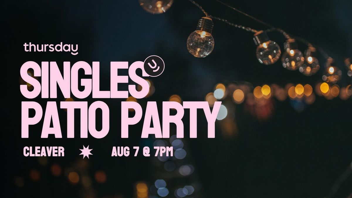 Thursday | Cleaver Patio Party | Calgary, 8 August | Event in Calgary | AllEvents