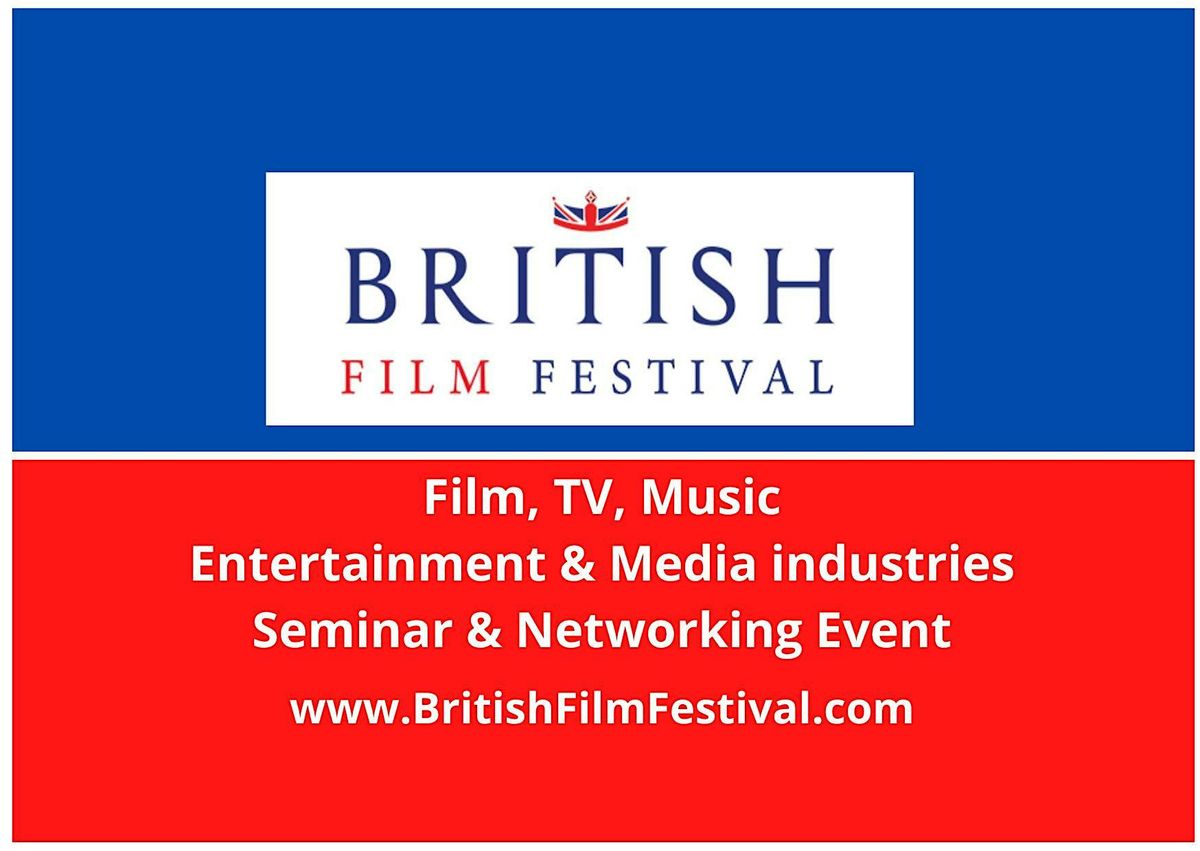 British Film Festival, Monthly  VIP Seminar & Networking Event | Event in London | AllEvents