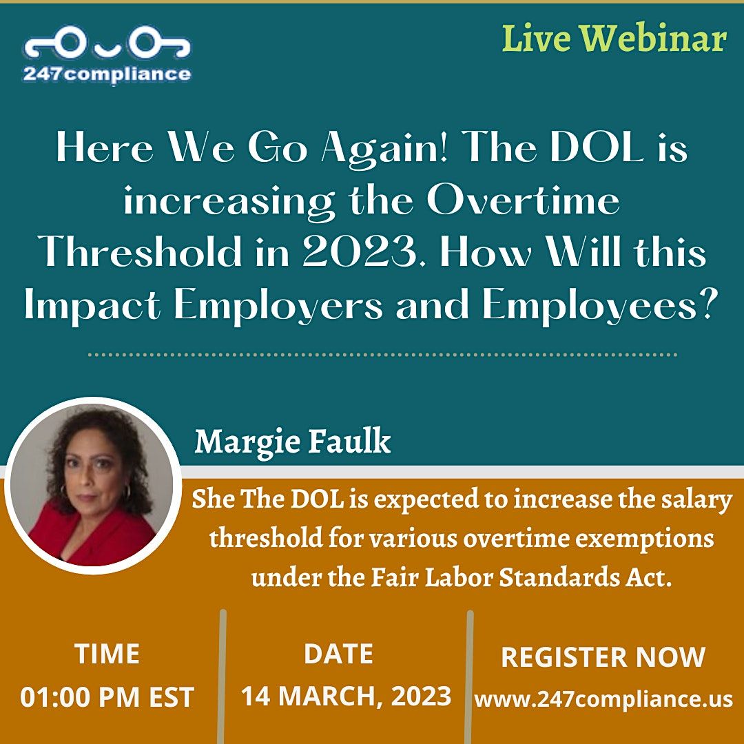 Here We Go Again! The DOL is increasing the Overtime Threshold in 2025