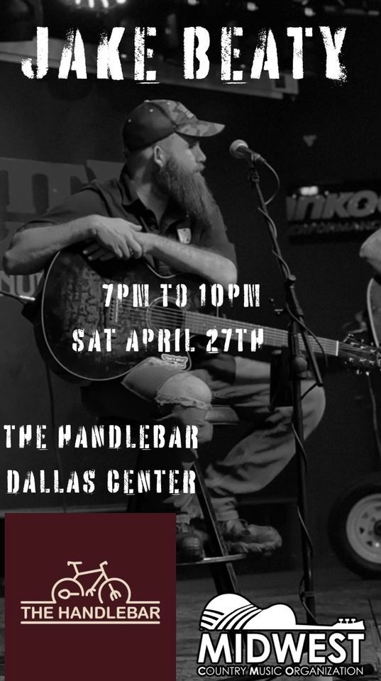 Jake Beaty at The Handlebar, The Handlebar, Dallas Center, April 27