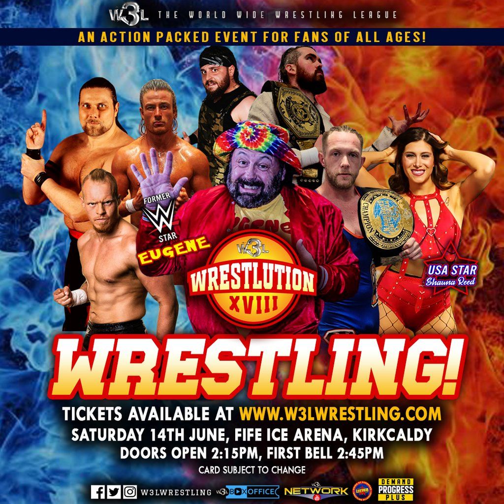 W3L Wrestling - Wrestlution XVIII - Kirkcaldy, Fife Ice Arena ...