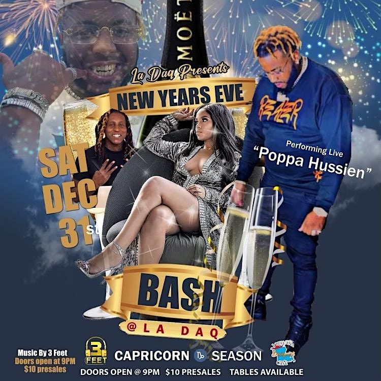 New Years Eve Bash at LA DAQ Featuring Poppa Hussien performing Live