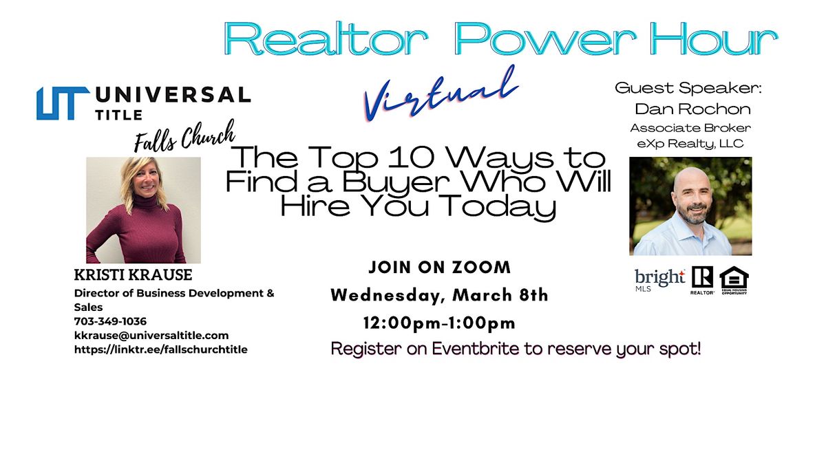Realtor Power Hour The Top 10 Ways to Find a Buyer Who Will Hire You