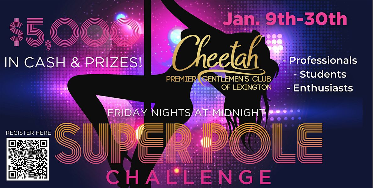 2026 Super Pole Challenge @ Cheetah Lexington Friday nights in January!!, 9 January | Event in Lexington | AllEvents