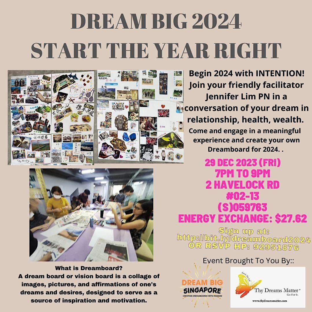 DREAM BIG 2024 - START THE YEAR RIGHT, 2 Havelock Road, #02 13 ...