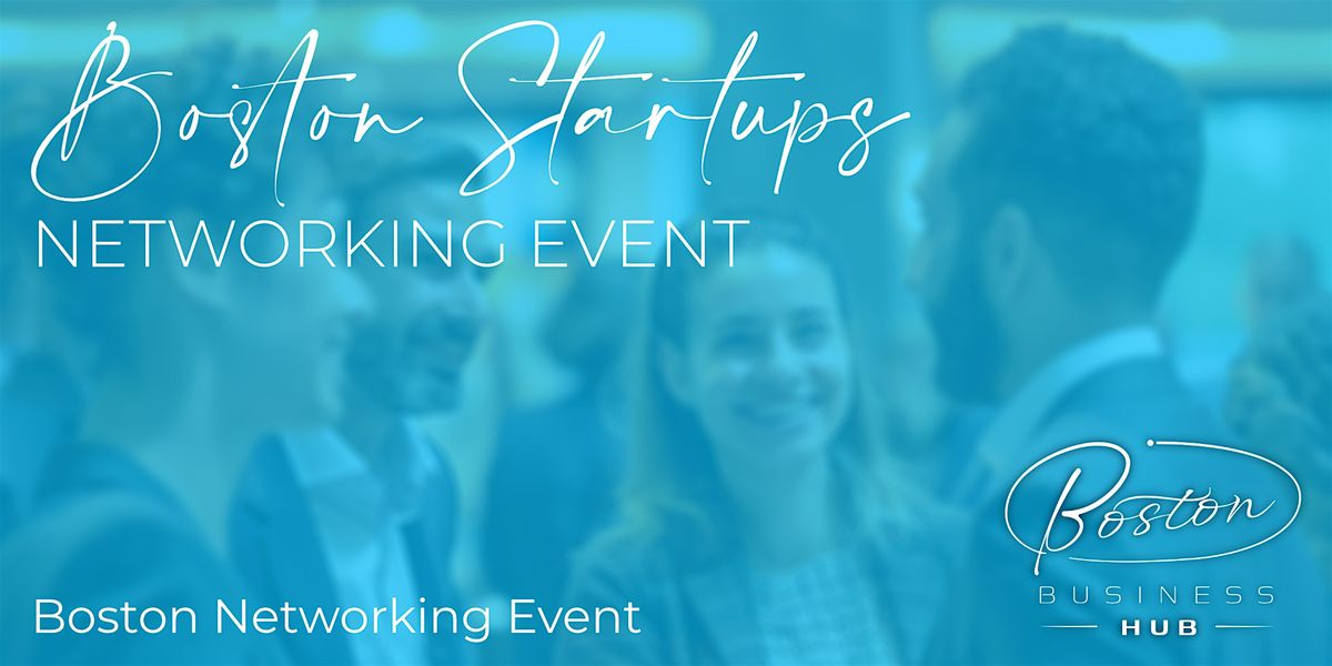 Boston Startups Networking Event, 15 December | Event in Boston | AllEvents