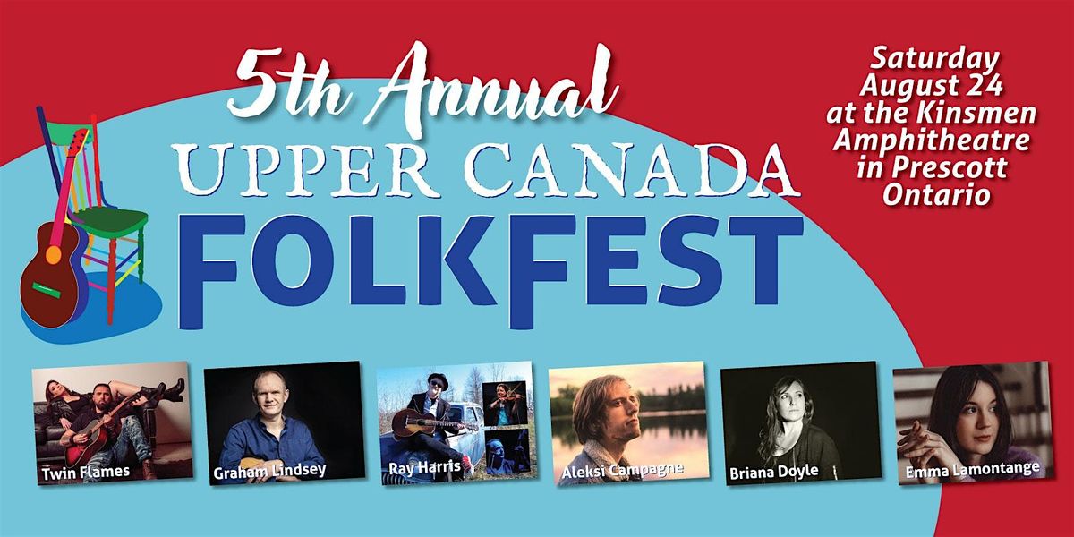 Upper Canada Folkfest 2024 Kinsmen Amphitheatre Prescott 24 August upper-canada-folkfest-2024-kinsmen-amphitheatre-prescott-24-august