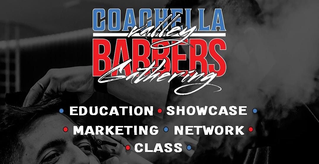 Coachella Valley Barbers Seminar, Antigua Palm Springs, CA, August 8