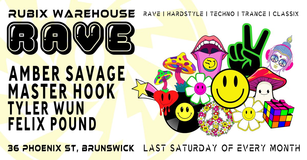 RAVE presented by RUBIX, Rubix Warehouse, Brunswick, 26 August to 27