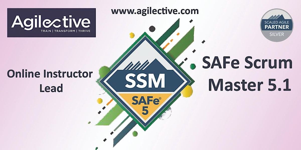 SAFe Scrum Master Online Certification Course , 16-17 Jan, New York(EST ...