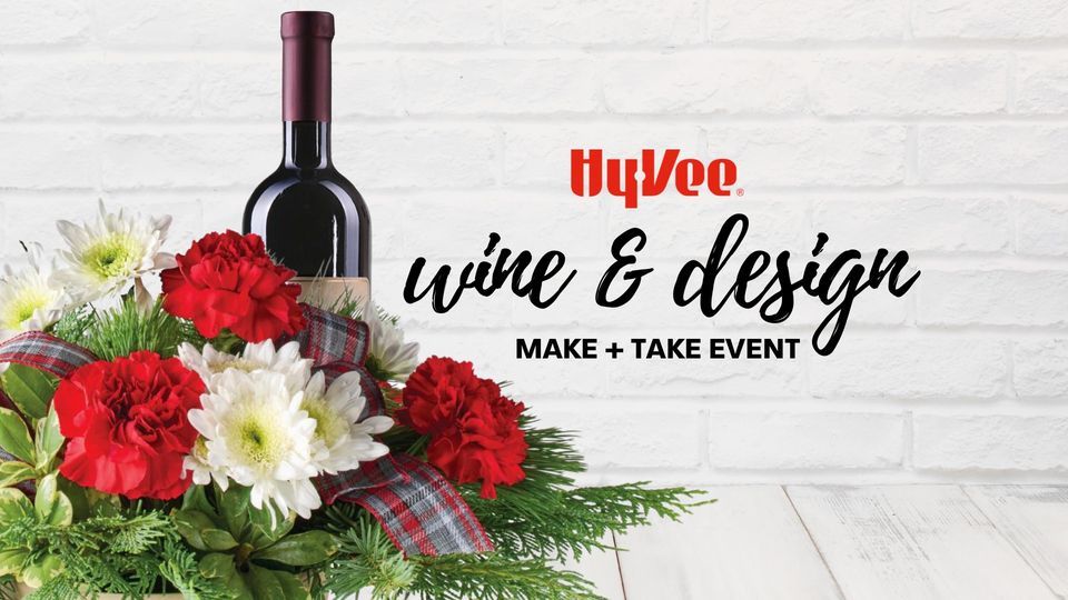 Wine & Design Class at Grand Prairie HyVee!, HyVee (7610 N Orange