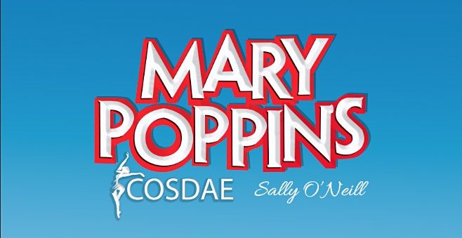 Mary Poppins El Musical Cc La Despernada Centro Cultural La Despernada Villanueva De La Canada December 9 To December 10 Allevents In