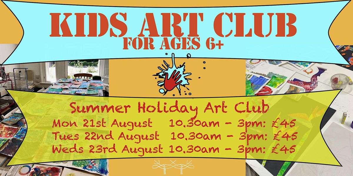 Kids Art Club, Summer Holiday, Ages 6+, Bowden Hall, Marple, 21 August