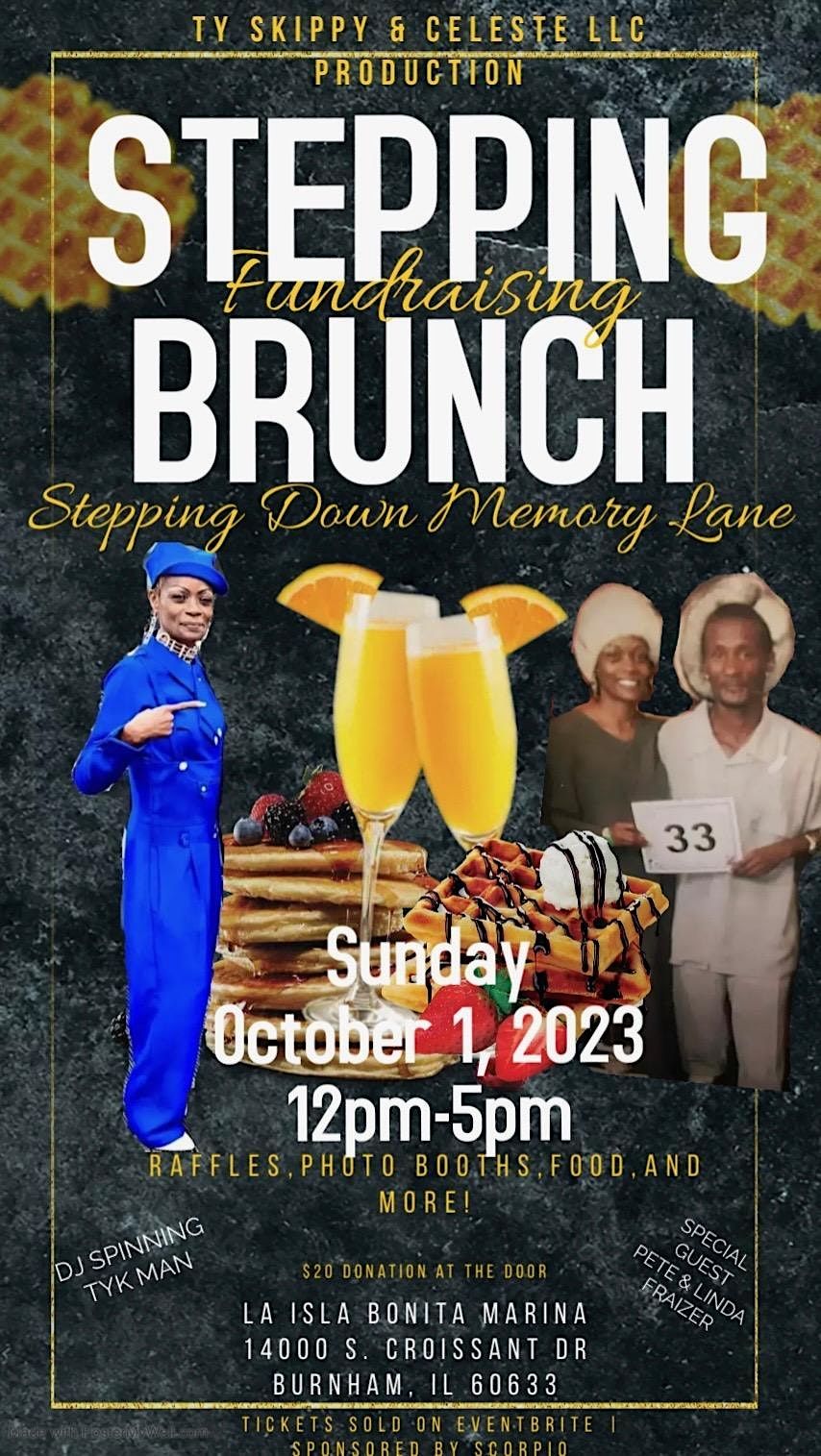 STEPPING FUNDRAISING BRUNCH STEPPING DOWN MEMORY LANE, La Isla Bonita