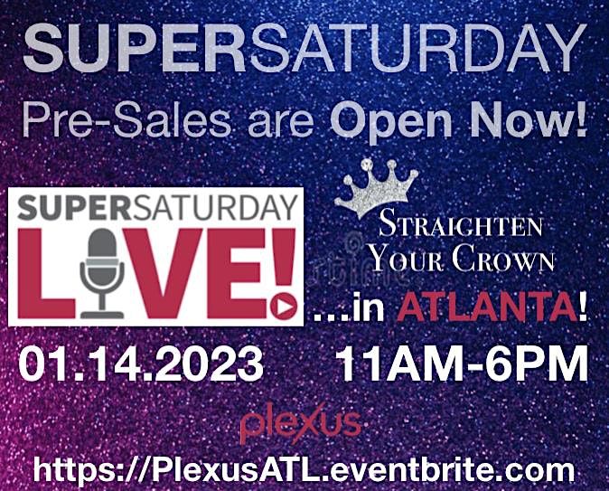 Plexus Super Saturday LIVE Straighten Your Crown, January 14 2025