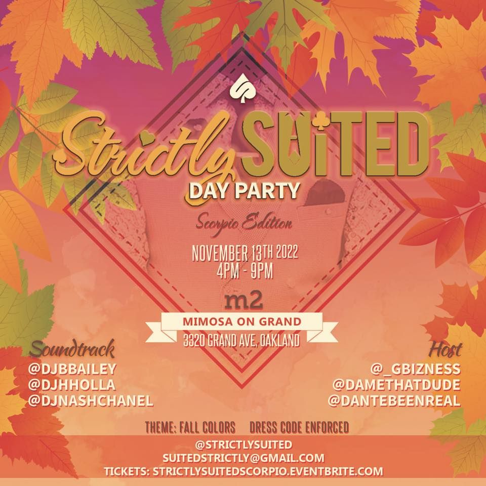 StrictlySuited Scorpio Edition M2 Oak Oakland 13 November strictlysuited-scorpio-edition-m2-oak-oakland-13-november