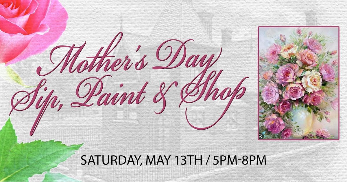 Mothers Day Sip, Paint and Shop, The Historic Huntington Reading