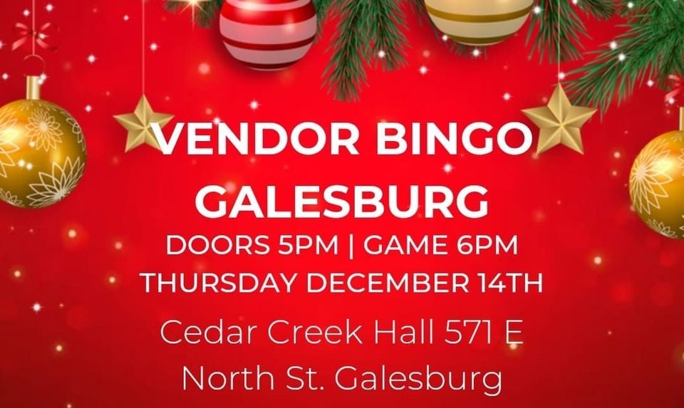 December Vendor Bingo Galesburg, Cedar Creek Hall, Galesburg, December
