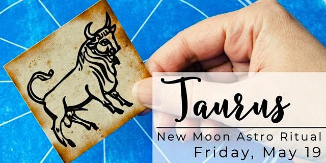 TAURUS NEW MOON ASTRO-RITUAL with ANDERS RENEE, The Raven's Wing ...