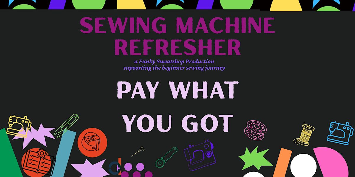 Sewing Machine Refresher, derita design, Charlotte | AllEvents