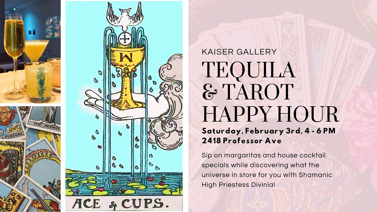 Tequila and Tarot Happy Hour, Kaiser Gallery, Cleveland, February 3 2024 AllEvents.in