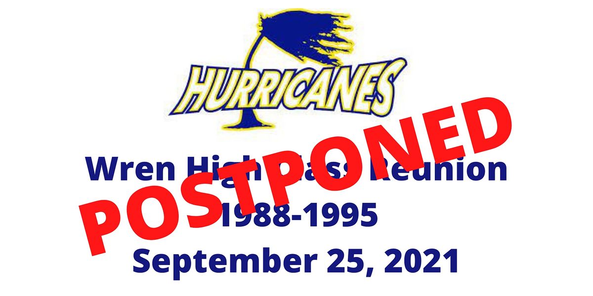 Wren High Class Reunion 88 95 205 Iler St Piedmont June 1 2022 Allevents In Wren High Graduation 2022