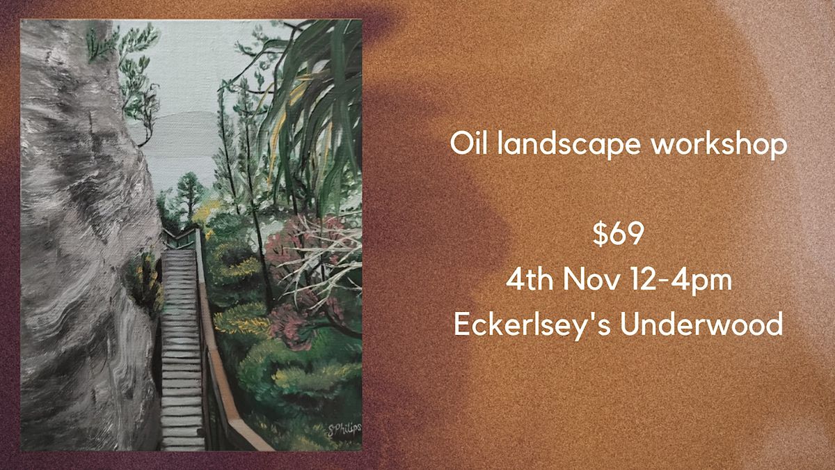Painting Oil Landscape with artist Sarah Philips, Eckersley's
