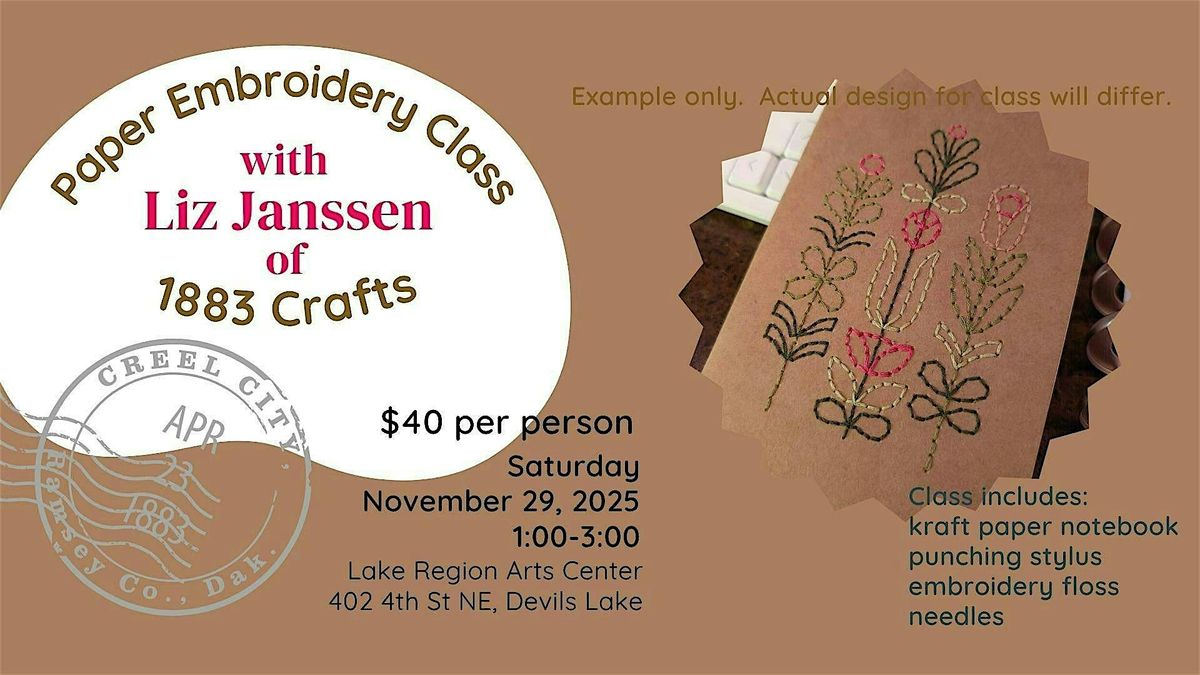 Paper Embroidery with Liz Janssen of 1883 Crafts, 29 November | Event in Devils Lake | AllEvents