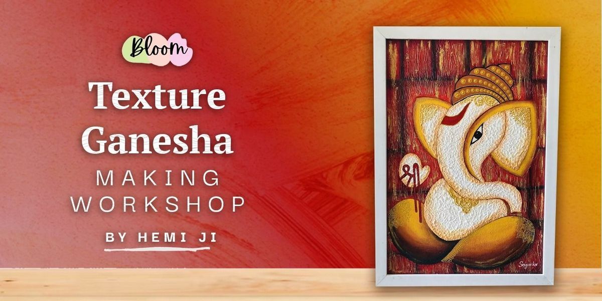 Texture Ganesha Making Workshop, 23 August | Event in Bangalore | AllEvents