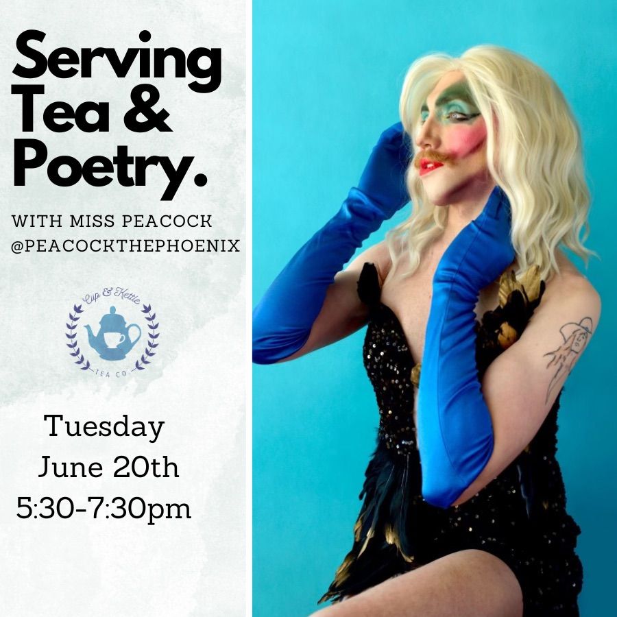 Serving Tea & Poetry , Cup & Kettle Tea, Bloomington, June 20 2023 AllEvents.in