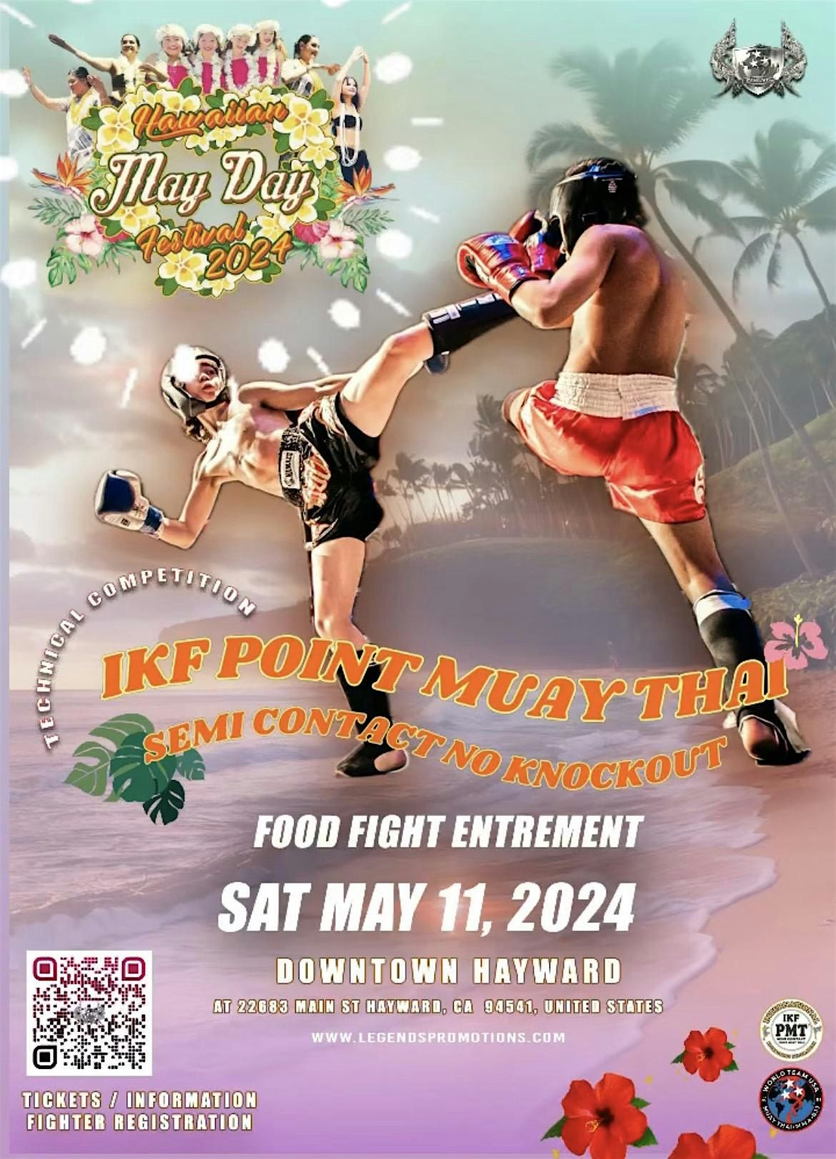 IKF POINT MUAYTHAI MAYDAY, Hayward, 11 May 2024 AllEvents.in