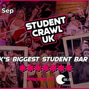 STUDENT CRAWL 2026 - PART 1️⃣ 🍻👕 - THE UK'S BIGGEST BAR CRAWL - FREE BAR CRAWL T SHIRT INCLUDED -