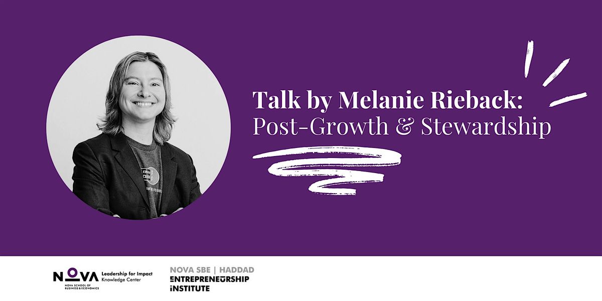 talk-by-melanie-rieback-post-growth-stewardship-nova-sbe-haddad