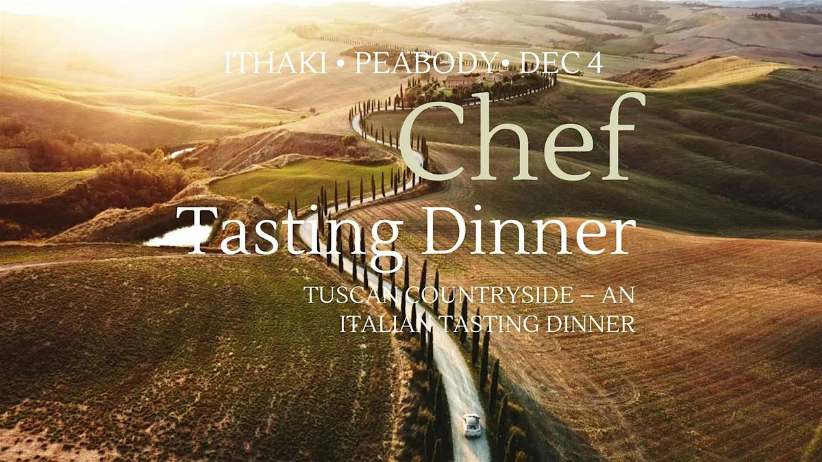 Tuscany Comes to Ithaki - A Rustic Italian Tasting Dinner, 4 December | Event in Peabody | AllEvents