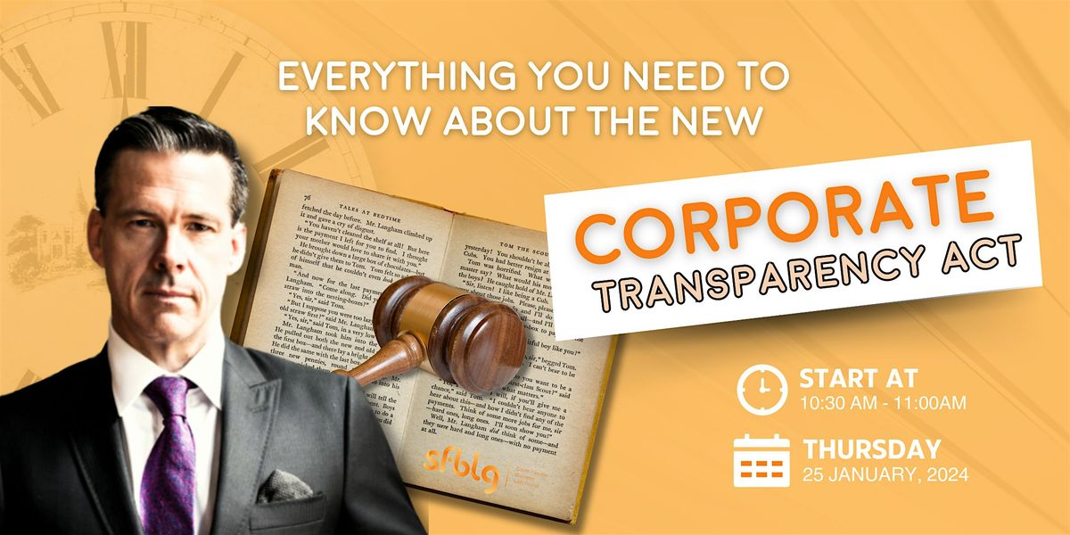 Everything you need to know about the new Corporate Transparency Act ...