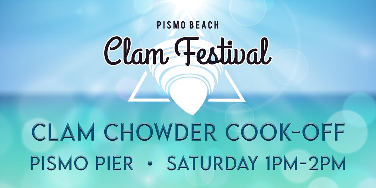 Pismo Beach Clam Chowder CookOff 2023, Pismo Beach Pier, October 22