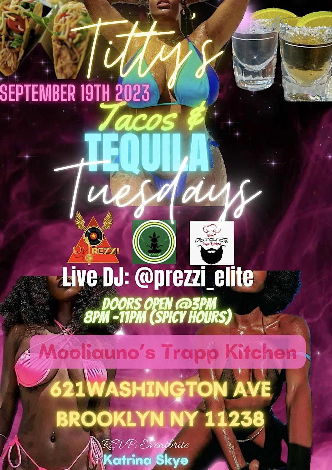 Tittys, Tacos & Tequila Tuesdays, Mooliaunos Trapp Kitchen, Brooklyn