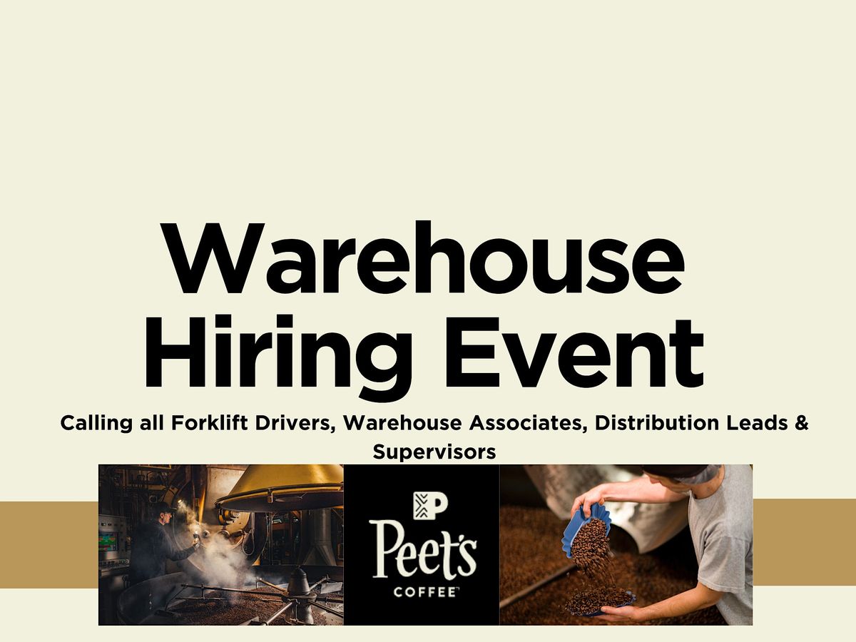 Peet’s Warehouse Hiring Event 5/25 10am1pm (Reoccurring Every