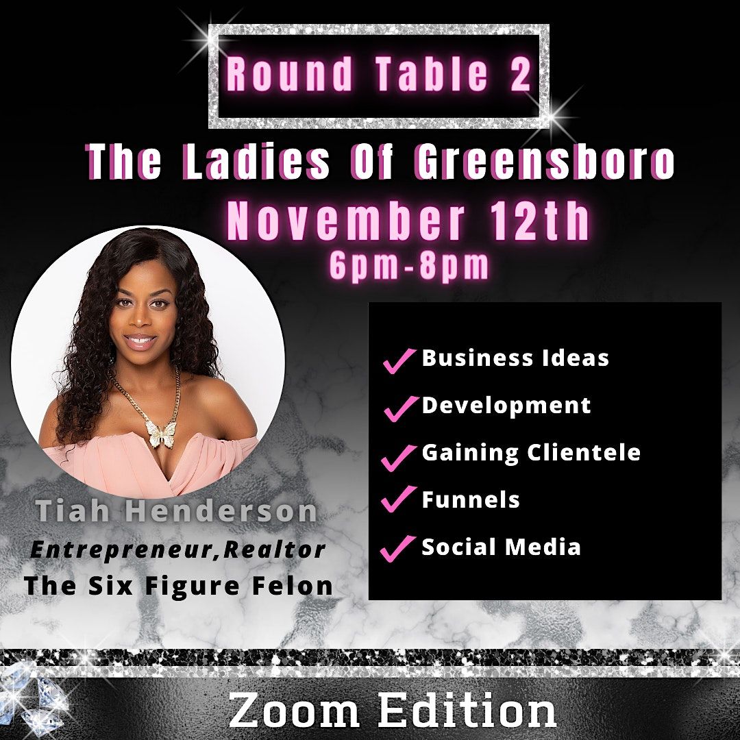 Ladies Of Greensboro Round Table 2, November 12 2022 Online Event