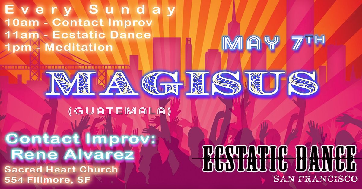 Sunday Ecstatic Dance San Francisco - MAGISUS - 5/7/23, 554 Fillmore St, San Francisco, May 7 2023 | AllEvents.in Sunday Ecstatic... 