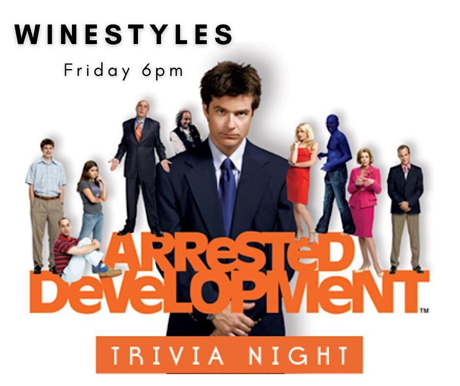 Arrested Development Trivia Night, WineStyles Tasting Station Iowa