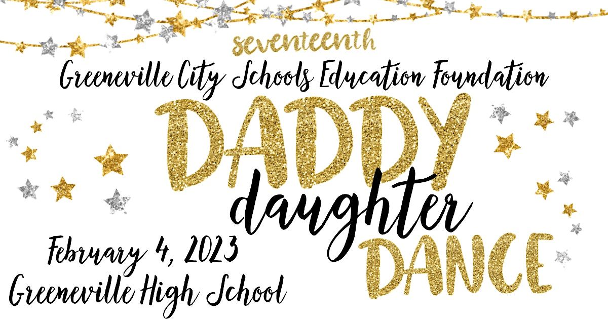 17th Annual GCS Education Foundation Daddy Daughter Dance, Greeneville