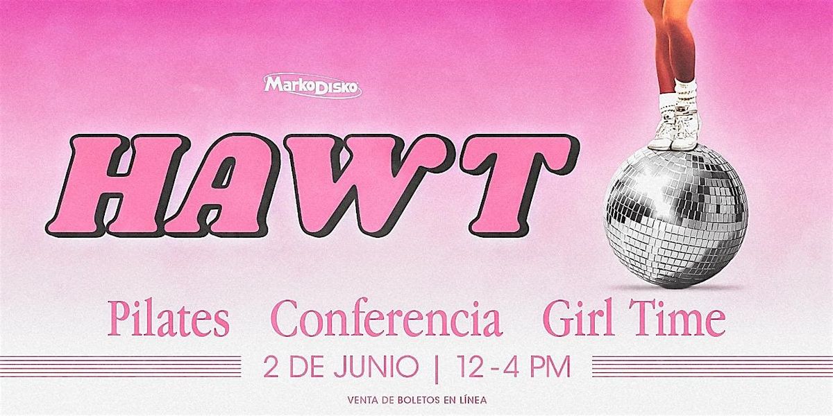 HAWT PILATES X MARKO DISKO, Marko Disko Social Club, Tijuana, 2 June ...