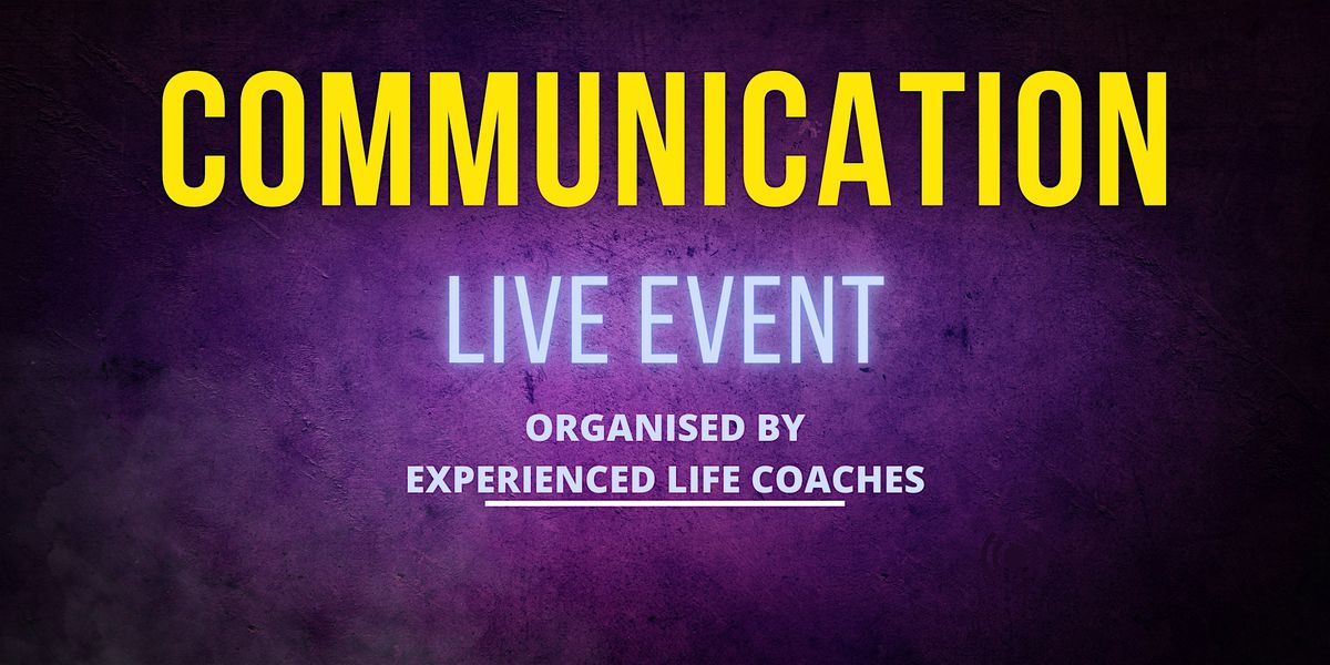 Free Event: Improve your communications skills today | Event in London | AllEvents