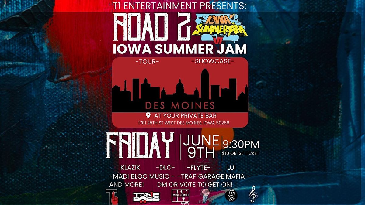 Road 2 Summer Jam Des Moines, Your Private Bar, West Des Moines, June
