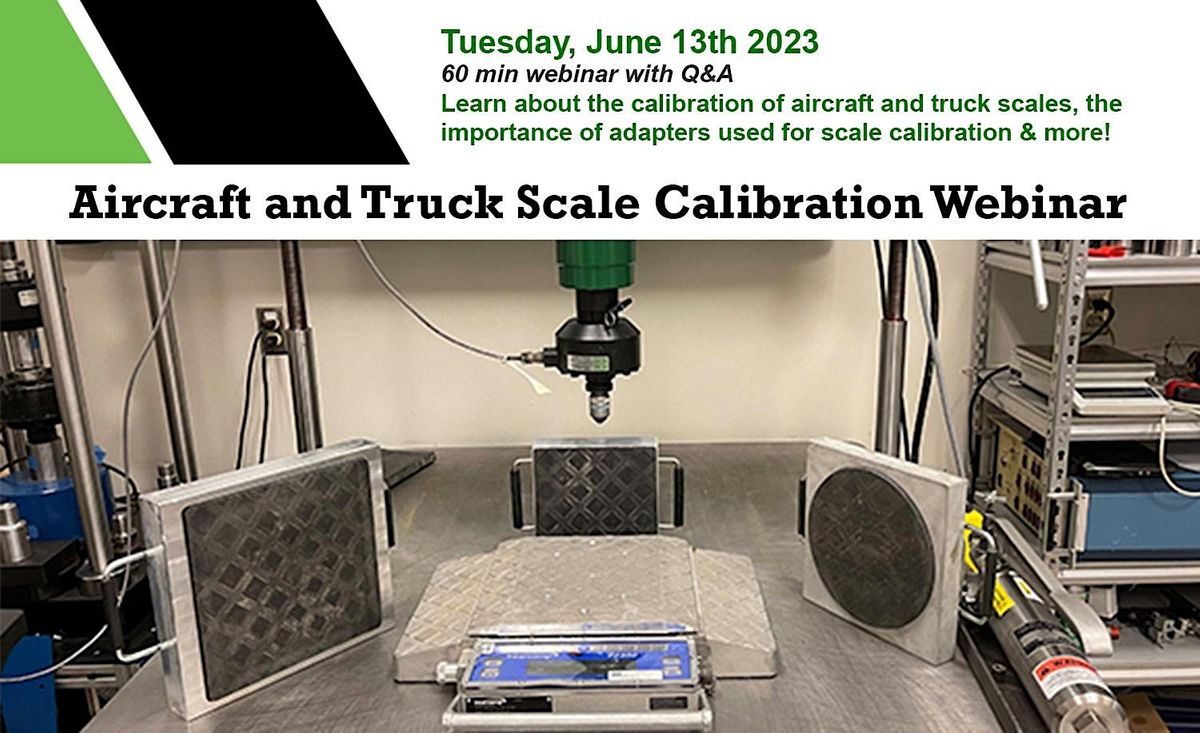 Aircraft and Truck Scale Calibration, June 13 2023 Online Event