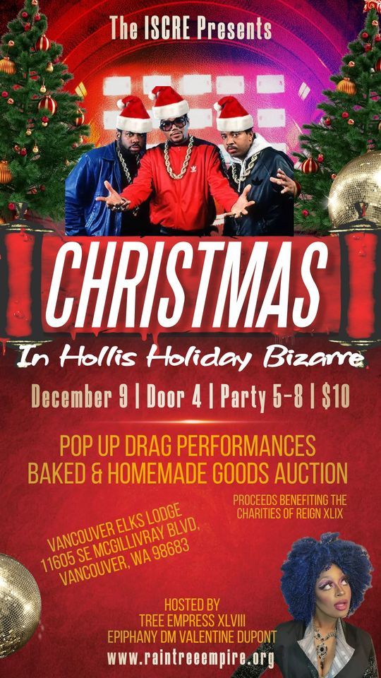 Christmas in Hollis Holiday Bizarre, Vancouver Elks 823, 9 December Christmas In Hollis