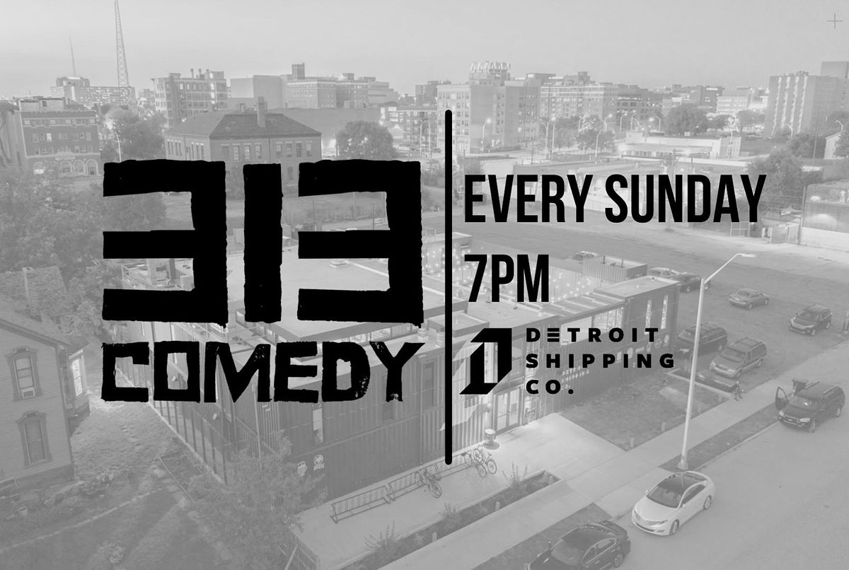 313-comedy-detroit-shipping-company-5-november-2023-allevents-in